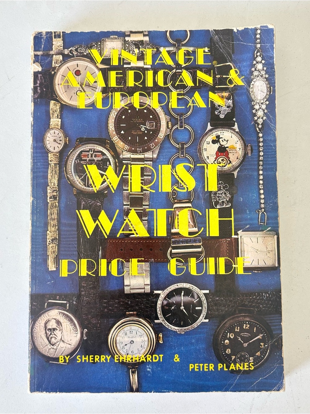 Vintage American & European Wrist Watch Price Guide First Edition